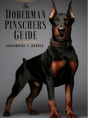 cover image of The Doberman Pinschers Guide